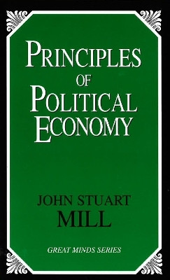 Principles of Political Economy(English, Paperback, Mill John Stuart)