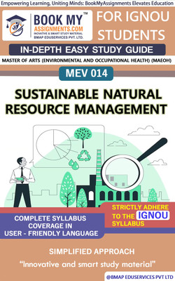 IGNOU MEV 014 Sustainable Natural Resource Management Study Guide (In Depth Guide) for Ignou Student(Paperback, BMA Publication)