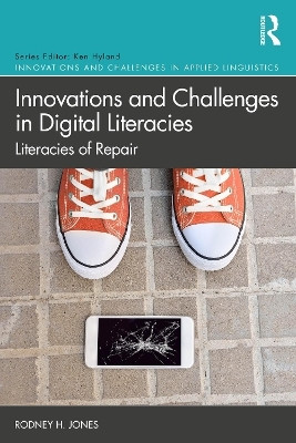 Innovations and Challenges in Digital Literacies(English, Paperback, Jones Rodney H.)