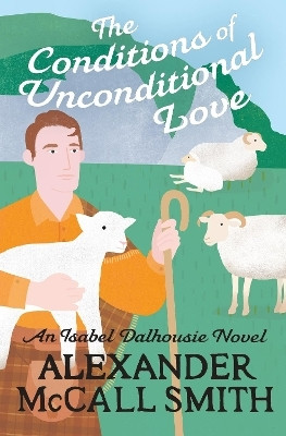 The Conditions of Unconditional Love(English, Paperback, McCall Smith Alexander)