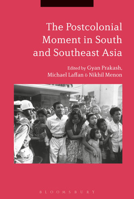 The Postcolonial Moment in South and Southeast Asia(English, Paperback, unknown)