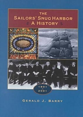 The Sailor's Snug Harbor(English, Paperback, Barry Gerald J.)