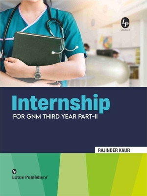 Internship For GNM Third Year Part-II(Paperback, RAJENDAR KAUR)