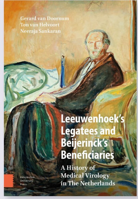 Leeuwenhoek's Legatees and Beijerinck's Beneficiaries(English, Electronic book text, Doornum Gerard van)
