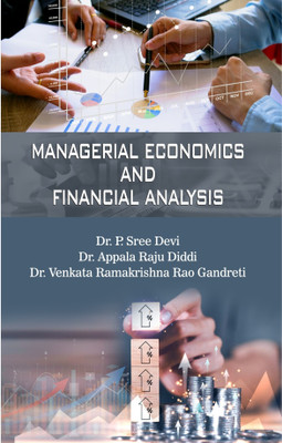 MANAGERIAL ECONOMICS AND FINANCIAL ANALYSIS(Paperback, Dr. P. Sree Devi)