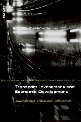Transport Investment and Economic Development(English, Paperback, Banister David)