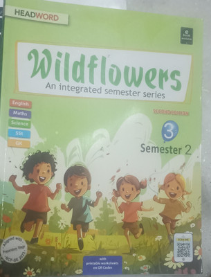 Wildflowers semester series SECOND Edition class 3 semester 2(Paperback, Headword)