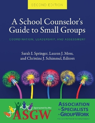 A School Counselor's Guide to Small Groups(English, Paperback, unknown)
