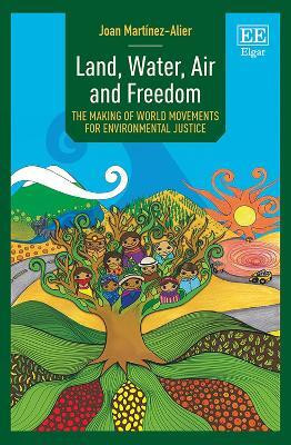 Land, Water, Air and Freedom(English, Hardcover, Martinez-Alier Joan)