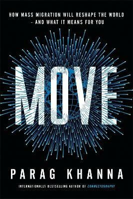 Move(English, Paperback, Khanna Parag)