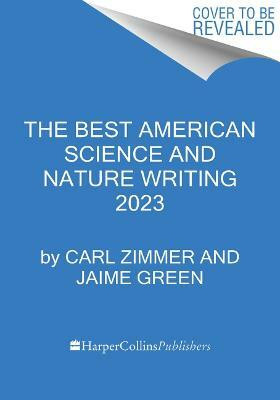 The Best American Science and Nature Writing 2023(English, Paperback, Zimmer Carl)