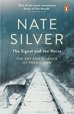 The Signal and the Noise(English, Paperback, Silver Nate)