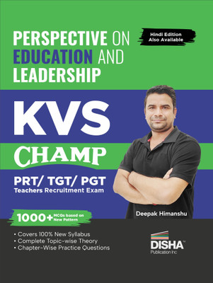 Perspective on Education and Leadership Kvs Champ Prt/ Tgt/ Pgt Teachers Recruitment Exam Kendriya Vidyalaya Sangathan Part III(English, Paperback, Himanshu Deepak)