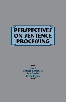 Perspectives on Sentence Processing(English, Hardcover, unknown)