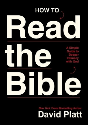 How to Read the Bible(English, Paperback, Platt David)
