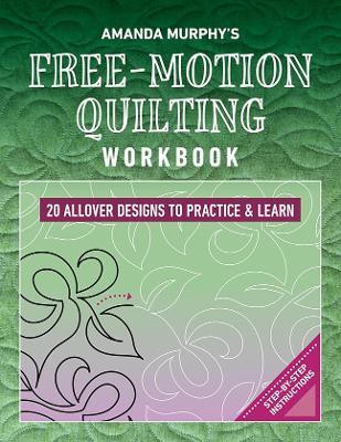 Amanda Murphy's Free-Motion Quilting Workbook(English, Paperback, Murphy Amanda)