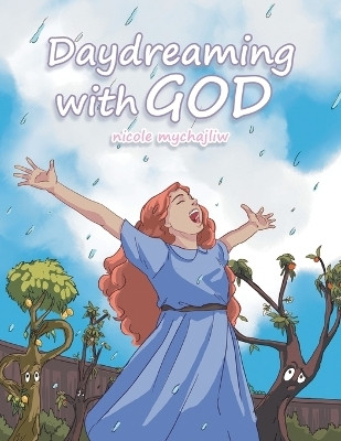 Daydreaming with God(English, Paperback, Mychajliw Nicole)