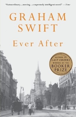 Ever After(English, Paperback, Swift Graham)