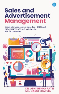 Sales and Advertisement Management(Paperback, Dr. Abhishikha Patel, Ms. Gargi Sharma)