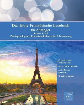 Das Erste Franzoesische Lesebuch fur Anfanger(German, Paperback, Gotye Eugene)