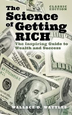 The Science of Getting Rich(English, Hardcover, Wattles Wallace D)