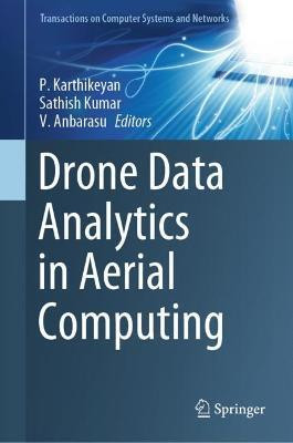 Drone Data Analytics in Aerial Computing(English, Hardcover, unknown)