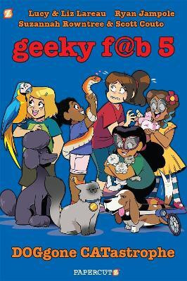 Geeky Fab 5 Vol. 3(English, Paperback, Lareau Liz)