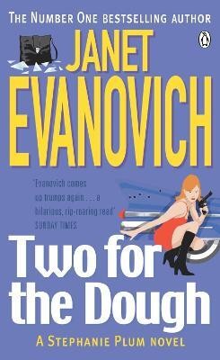 Two for the Dough(English, Paperback, Evanovich Janet)