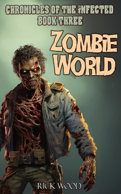 Zombie World(English, Hardcover, Wood Rick)