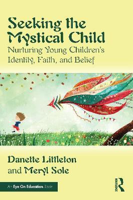 Seeking the Mystical Child(English, Paperback, Littleton Danette)