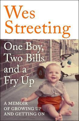 One Boy, Two Bills and a Fry Up(English, Paperback, Streeting Wes)