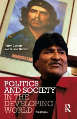 Politics and Society in the Developing World(English, Paperback, Calvert Peter)