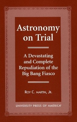 Astronomy on Trial(English, Paperback, Martin Roy C.)
