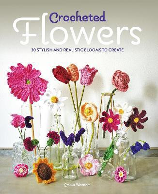 Crocheted Flowers(English, Paperback, Varnam Emma)