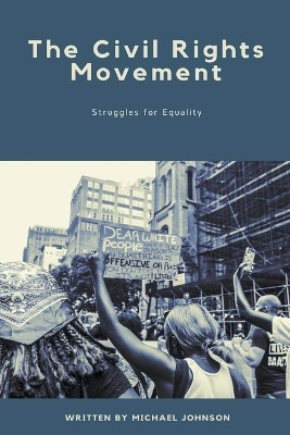 The Civil Rights Movement(English, Paperback, Johnson Michael)