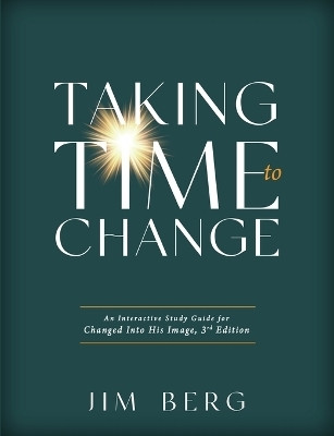 Taking Time to Change(English, Paperback, Berg Jim)