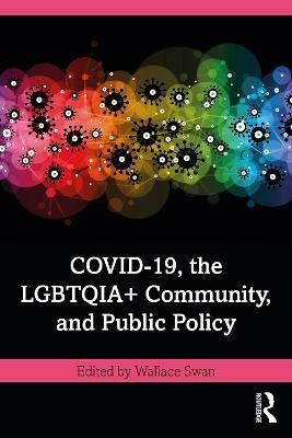 COVID-19, the LGBTQIA+ Community, and Public Policy(English, Paperback, unknown)