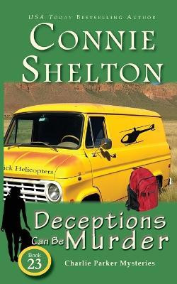 Deceptions Can Be Murder(English, Paperback, Shelton Connie)