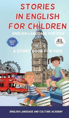 Stories in English for Children(English, Hardcover, Academy English Language, Culture)