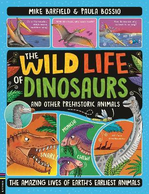 The Wild Life of Dinosaurs and Other Prehistoric Animals(English, Paperback, Barfield Mike)