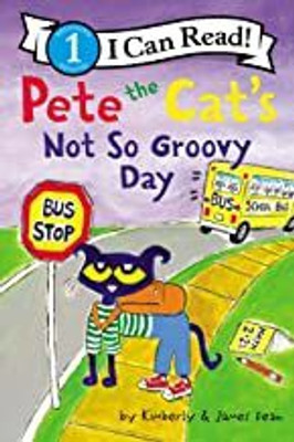 Pete the Cat's Not So Groovy Day(English, Paperback, Dean James)