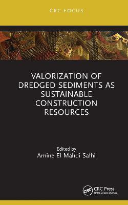 Valorization of Dredged Sediments as Sustainable Construction Resources(English, Hardcover, unknown)