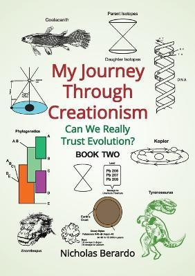 My Journey through Creationism(English, Paperback, Berardo Nicholas D)