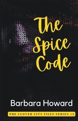 The Spice Code(English, Paperback, Howard Barbara)