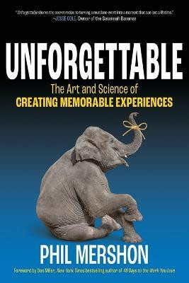 Unforgettable(English, Paperback, Mershon Phil)