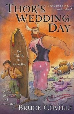 Thor's Wedding Day(English, Hardcover, Coville Bruce)