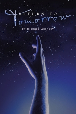 Return to Tomorrow(English, Paperback, Gurnsey Richard)