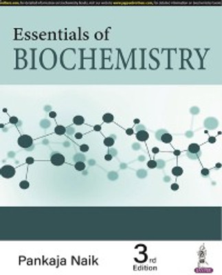 Essentials of Biochemistry(English, Paperback, Naik Pankaja)