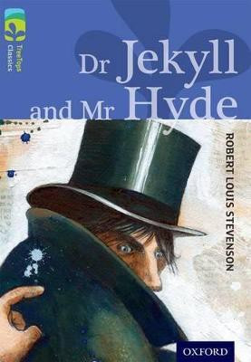 Oxford Reading Tree TreeTops Classics: Level 17 More Pack A: Dr Jekyll and Mr Hyde(English, Paperback, Stevenson Robert Louis)