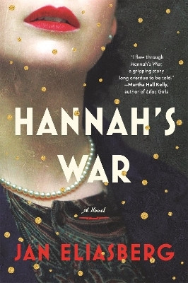 Hannah's War(English, Paperback, Eliasberg Jan)
